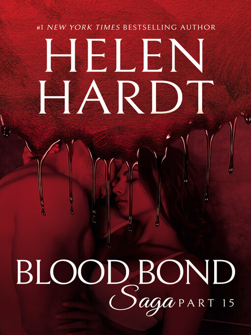 Title details for Blood Bond by Helen Hardt - Available